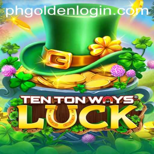 Unveiling the Excitement of TenTonWaysLuck: A Game of Fortune and Strategy